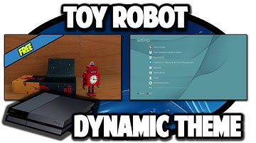 [PS4 THEMES] Toy Robot Dynamic Theme Video in 60FPS