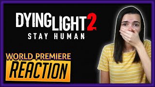 Dying Light 2 World Premiere Trailer REACTION - The Game Awards 2021