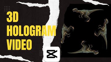 Creating a 3D Hologram Video Effect on CapCut PC | Step-by-Step Guide