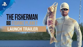 The Fisherman – Launch Trailer | PS4