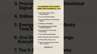 10 LESSONS FOR A QUIET MIND AND POWERFUL LIFE #mindsetmatters #quietmind #mentalstrength #motivation