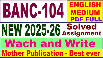 BANC 104 solved assignment 2025-26 in English || banc 104 solved assignment 2026 || ignou banc104
