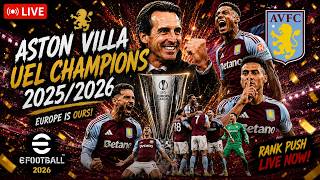 [LIVE] EFOOTBALL 26 INDONESIA (PC/XBOX/STEAM) - UNAI EMERY SI PENJAGA VILLA