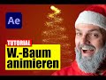 After Effects: Weihnachtsbaum animieren - Tutorial - deutsch/german