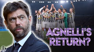 Is Agnelli Set to RECLAIM Juventus' Throne?