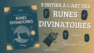 S'Initier à l'Art des Runes Divinatoires