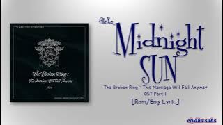 Download lagu AleXa – Midnight Sun [The Broken Ring: This Marriage Will Fail Anyway OST Part 1] Color_Coded_Lyrics