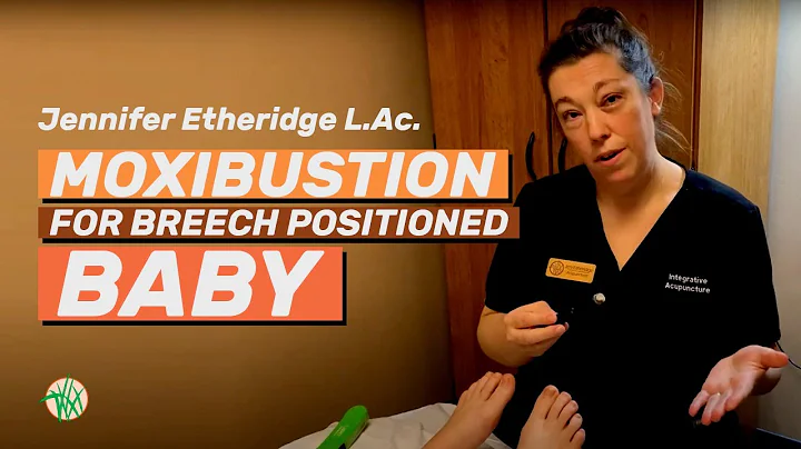 Moxibustion For Breech Positioned Baby with Jennif...
