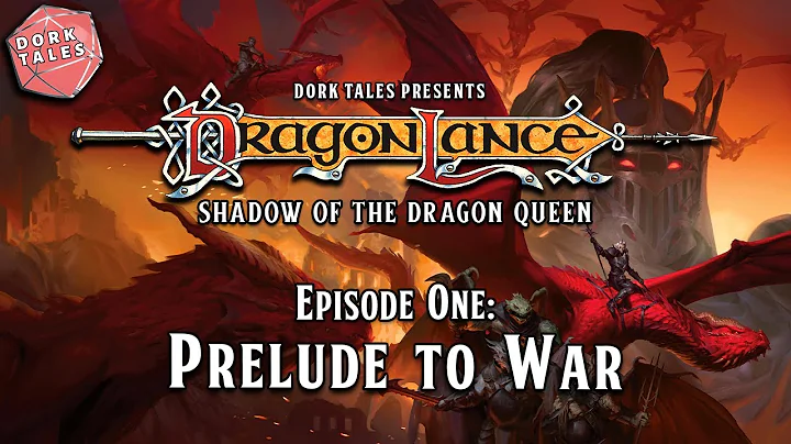 Dragonlance: Shadow of the Dragon Queen | Episode ...