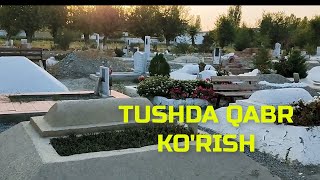 TUSHDA QABR (Tushda go’r, go’riston, qabriston)