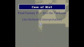 Final Fantasy IV ~ Into the Darkness: An Orchestral Interpretation