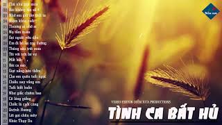 Tình Ca Bất Hủ – Tình Khúc Bất Hủ Vượt Thời Gian Hay Nhất – Khi Bạn Nghe Là Sẽ Nghiện