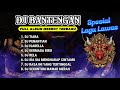 DJ BANTENGAN VIRAL FULL ALBUM MBEROT TERBARU | DJ LAGU LAWAS | MBEROT 2024