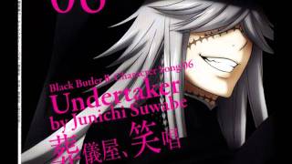 Miniatura de "kuroshitsuji character song Undertaker Daisougikyoku"