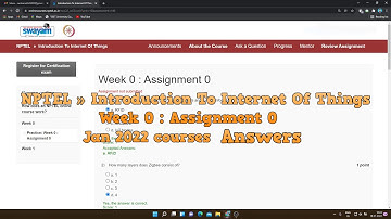 Introduction To Internet Of Things Week 0 : Assignment 0 Jan 2022 Courses