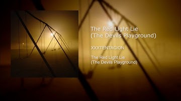 The Red Light Lie (The Devils Playground)