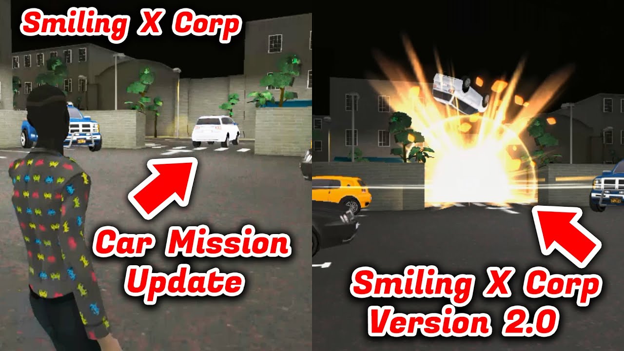 Smiling X Corp Car Mission Update - Smiling X Corp Version 2.0 Update