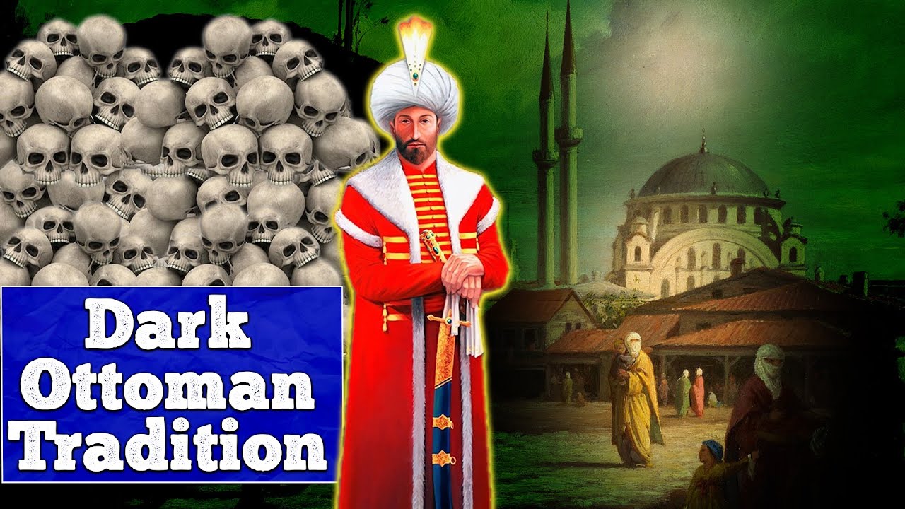 Why Did The Ottomans Kill Their Brothers