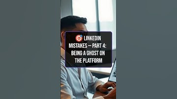 🎯 LinkedIn Mistakes — Part 4:  Being a Ghost on the Platform