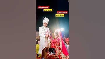 Congratulations 🎉 : IAS Shubham Kumar ❤ Priyangi Mehta | @Crack_UPSC #upsc #ias #bpsc #wedding