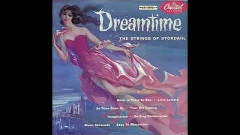 DREAM TIME-The Strings of Stordahl(1953)/Orchestra conducted by AXEL STORDAHL