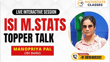 ISI M.Stats Talk || Manopriya Pal (ISI Delhi) | IIT-JAM AIR-02 | Mathstats @8810409392