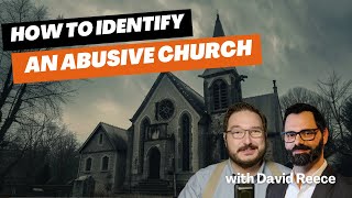 How To Identify An Abusive Church