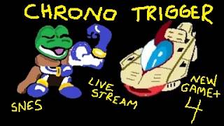 Chrono Trigger - New Game+ (SNES) Pretty Good Live Stream - Part 4