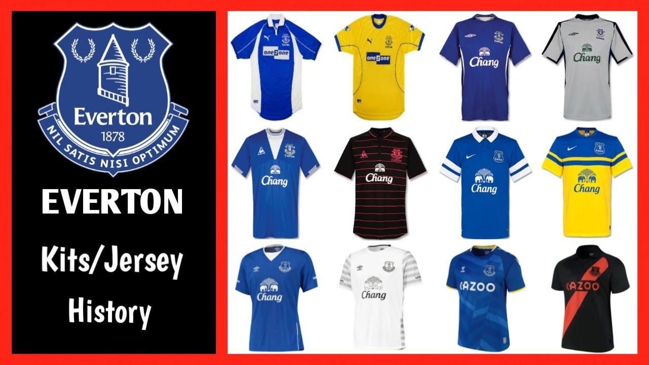 everton shirts over the years