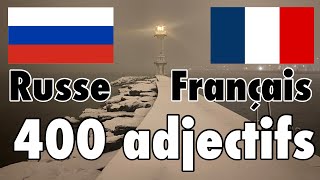 400 adjectifs utiles - Russe + Français