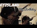 FTISLAND - My Birthday (Guitar Cover) | by June.K