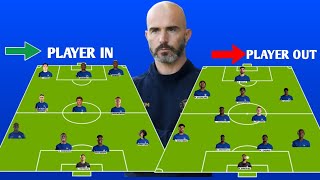 CHELSEA  LINE UP PLAYERN IN & PLAYER OUT UNDER ENZO MARESCA SEASON 2024/25