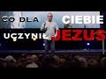 Co dla CIEBIE uczynil JEZUS - Bill Johnson