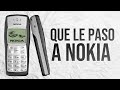 TODOS CONOCIAMOS ESTA MARCA Y AHORA NO ES NADA: Nokia ¿Que le paso?