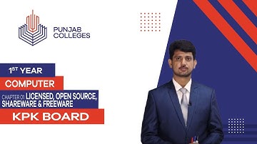 PGC lectures-Inter Part 1-KPK Board-Computer-Chapter 1 - Licensed, Open Source, Shareware & Freeware