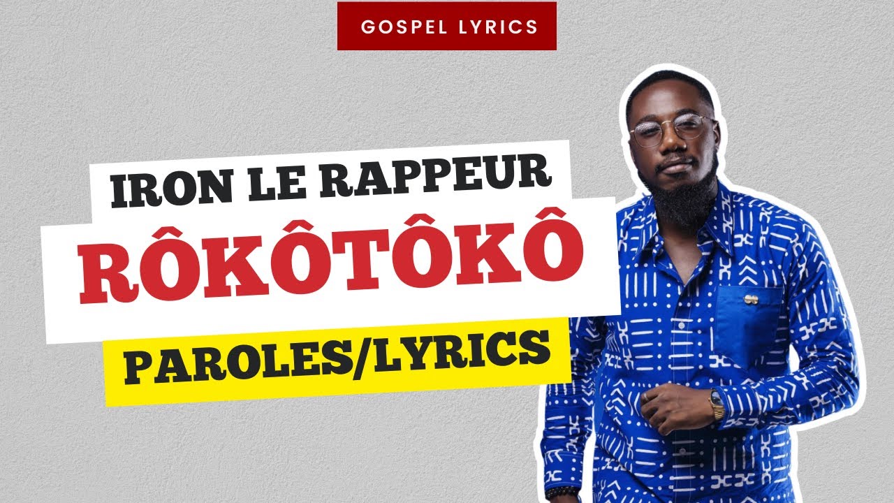 Iron Le Rappeur - Rôkôtôkô (Paroles) - YouTube