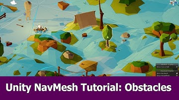 Unity Navmesh Tutorial : Obstacles