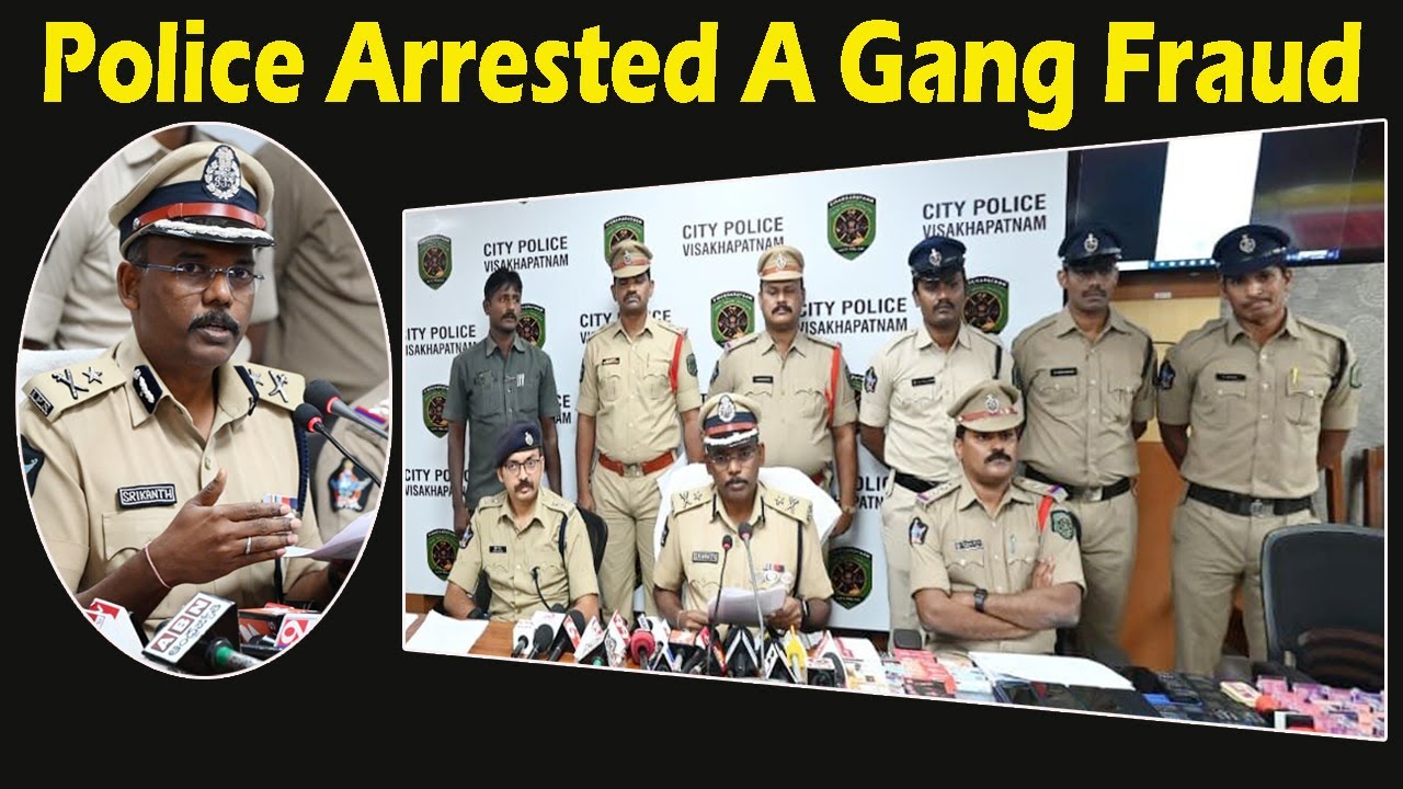 Visakha Police Arrested a gang Fraud Online Part-Time Jobs Visakhapatnam Vizag Vision