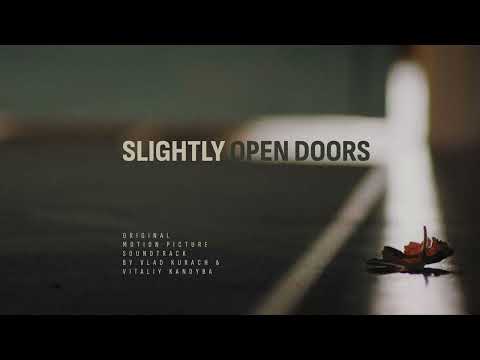 Slightly Open Doors. Original Motion Picture Soundtrack.