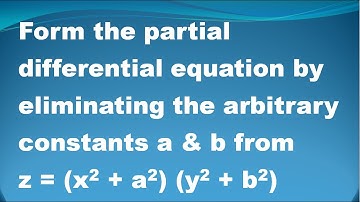 Formation of Partial Differential Equation by elimination of arbitrary constants # Problem in Tamil