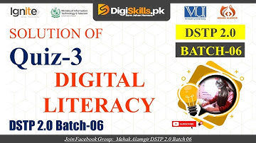 digital literacy quiz 3 batch 6 | dstp 2.0 batch 06 digital literacy quiz 3