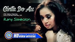 Rany Simbolon - Cinta Do Au (Official Music Video)  - Durasi: 5:17.  Rany Simbolon - Cinta Do Au (Official Music Video)  - Durasi: 5:17.