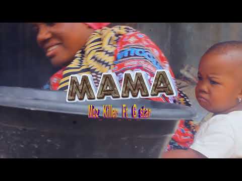 Moz Killer FT G Star MAMA Official Music Video