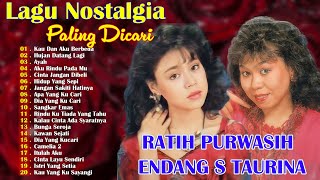 Endang S Taurina & Ratih Purwasih Full Album || Lagu Tembang Kenangan Terbaik Sepanjang Masa 📀📀vol1