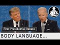 Body Language: First Presidential Debate 2020