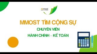 Mmost Việt Nam Tuyển Dụng Hành Chính - Kế Toán