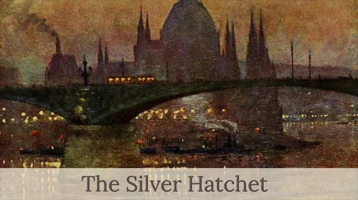 The Silver Hatchet by Arthur Conan Doyle (1883)