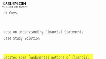 Note on Understanding Financial Statements Case Study Help - Caseism.com