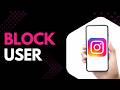 Want to Block Someone on Instagram? Follow This Step-by-Step Guide