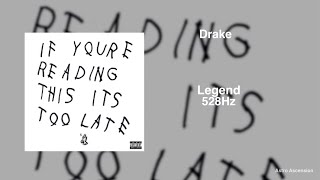 Drake - Legend 528Hz Heal Dna, Clarity & Peace Of Mind
